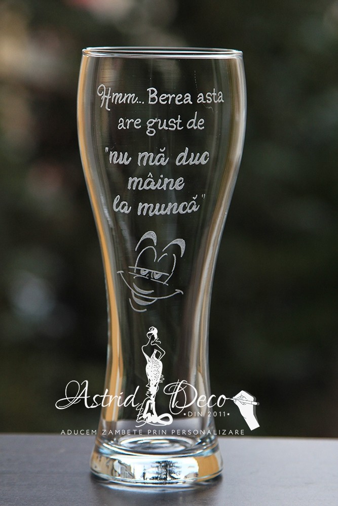 Pahar bere gravat manual- Maine nu merg la munca 