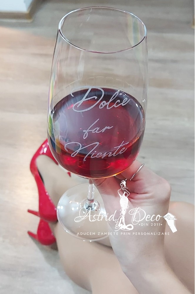 Pahar vin gravat manual - Dolce far niente